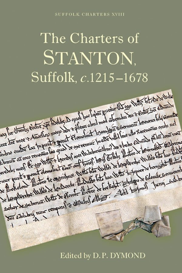 the_charters_of_stanton_suffolk_1215-1678