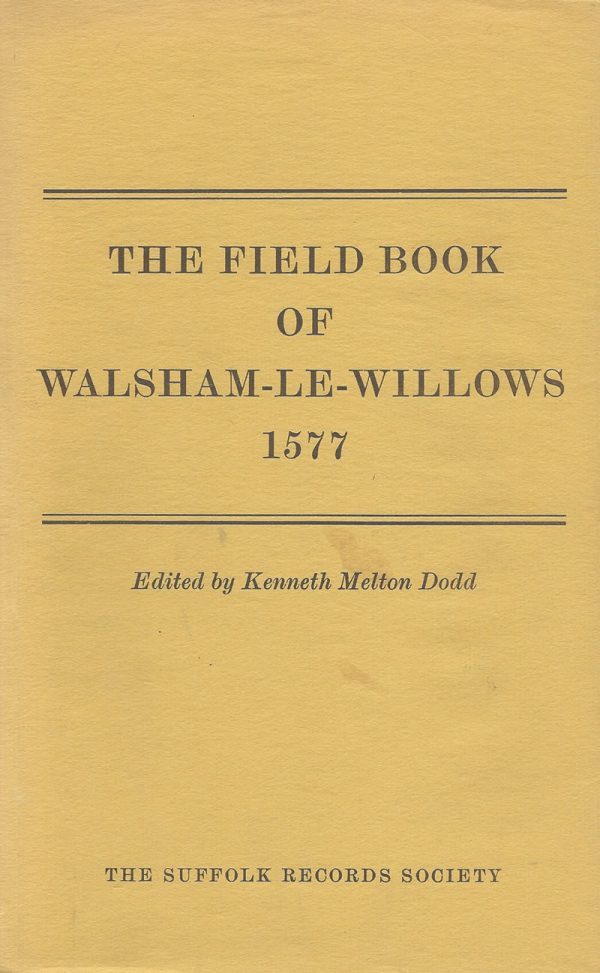the_field_book_of_walsham_le_willows_1577