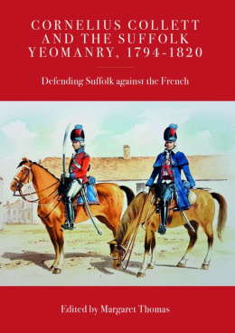 cornelius_collett_and_the_suffolk_yeomanry_1794-1820
